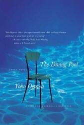 DIVING POOL - Yoko Ogawa, Stephen Snyder (ISBN: 9780312426835)