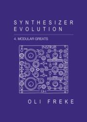 Synthesizer Evolution Modular Greats (ISBN: 9781913231736)