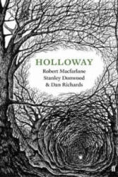 Holloway - Robert Macfarlane, Dan Richards (2014)