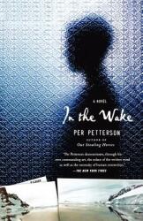 In the Wake (ISBN: 9780312427047)