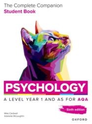 A Level Psychology: The Complete Companions for AQA Psychology A Level: Year 1 and AS Student Book, 6th Edition (ISBN: 9781382071840)