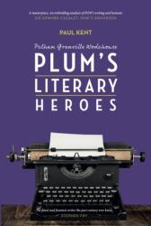Pg Wodehouse: Plum's Literary Heroes (ISBN: 9781911673255)