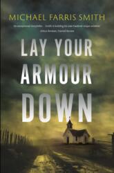 Lay Your Armour Down (ISBN: 9781835012789)