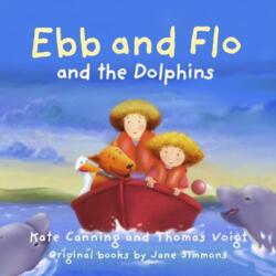Ebb and Flo and the Dolphins (ISBN: 9781802586084)