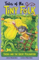 Thora and the Great Pollination (ISBN: 9781398261310)