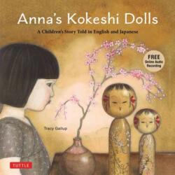 Anna's Kokeshi Dolls (ISBN: 9780804858724)