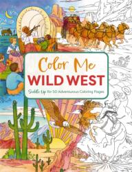 Color Me Wild West (ISBN: 9781400350629)
