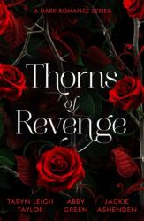 Thorns Of Revenge: A Dark Romance Series (ISBN: 9780263417456)