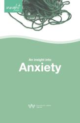 Insight into Anxiety (ISBN: 9781789514896)