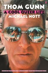 Thom Gunn: A Cool Queer Life (ISBN: 9780571362561)