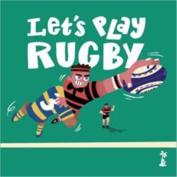 Let's Play Rugby! (ISBN: 9781915071774)