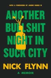 Another Bullshit Night in Suck City (ISBN: 9781324105374)