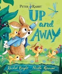 The World of Peter Rabbit: Up and Away - Nicola Kinnear (ISBN: 9780241716465)
