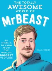 The Totally Awesome World of MrBeast (ISBN: 9780760395431)