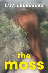 The Moss (ISBN: 9781916747296)