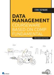 Data Management Courseware Based on Cdmp Fundamentals (ISBN: 9789401811491)