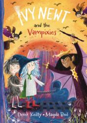Ivy Newt and the Vampixies (ISBN: 9781915252791)