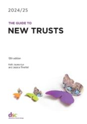 Guide to New Trusts 2024/25 (ISBN: 9781784821173)