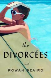 The Divorcees (ISBN: 9781250896582)