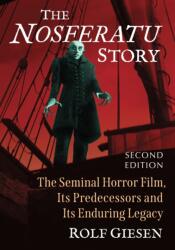The Nosferatu Story (ISBN: 9781476692227)