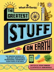 The Greatest Stuff on Earth (ISBN: 9781804661413)