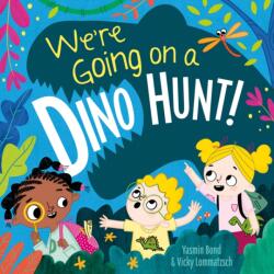 We're Going on a Dino Hunt (ISBN: 9781801055871)