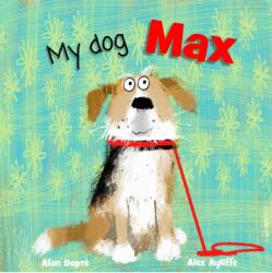 My Dog Max (ISBN: 9781739192945)