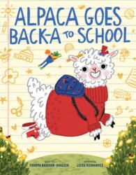Alpaca Goes Back-a to School (ISBN: 9781419773907)