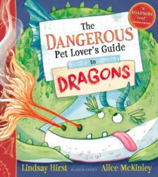 The Dangerous Pet Lover's Guide to Dragons (ISBN: 9781526667137)