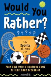 Would You Rather? Sports Edition (ISBN: 9780593886090)