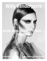 Willy Vanderperre - prints, films, a rave and more. . . magazine (ISBN: 9789464775891)