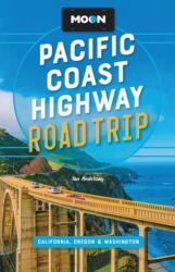 Moon Pacific Coast Highway Road Trip (ISBN: 9781640496422)