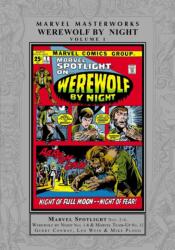 Marvel Masterworks: Werewolf By Night Vol. 1 (ISBN: 9781302933463)