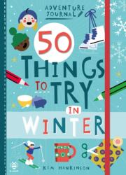 50 Things to Try in Winter (ISBN: 9781912909926)