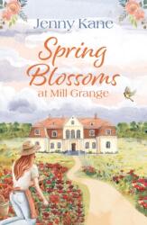 Spring Blossoms at Mill Grange (ISBN: 9781800246058)