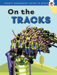 On The Tracks (ISBN: 9781913440947)