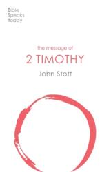 The Message of 2 Timothy (ISBN: 9781789742435)