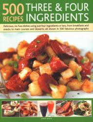 500 Recipes: Three and Four Ingredients (ISBN: 9781846817311)