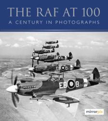 The RAF at 100 (ISBN: 9780750994774)