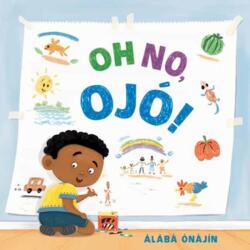 Oh No, Ojo! (ISBN: 9780593805725)