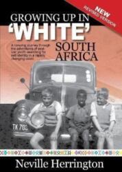 Growing Up in "White" South Africa (ISBN: 9780994669278)