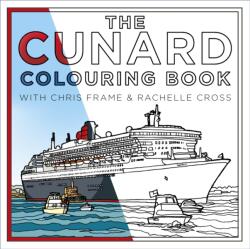 The Cunard Colouring Book (ISBN: 9780750990028)