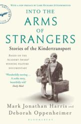 Into the Arms of Strangers (ISBN: 9781408892275)
