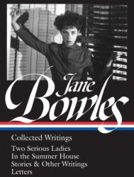 Jane Bowles: Collected Writings (ISBN: 9781598535136)