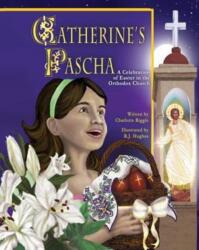 Catherine's Pascha (ISBN: 9780984612444)