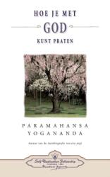 Hoe je met God kunt praten - How You Can Talk With God (ISBN: 9780876126356)