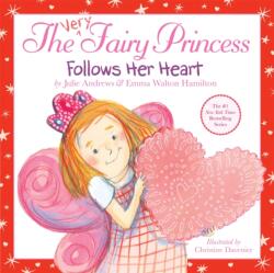 Very Fairy Princess Follows Her Heart (ISBN: 9780316185592)