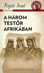 A három testőr Afrikában (ISBN: 9786155237805)
