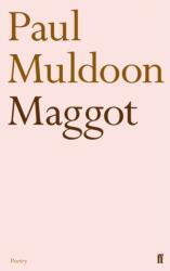 Maggot (ISBN: 9780571269266)