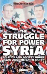 The Struggle for Power in Syria (ISBN: 9781848857605)